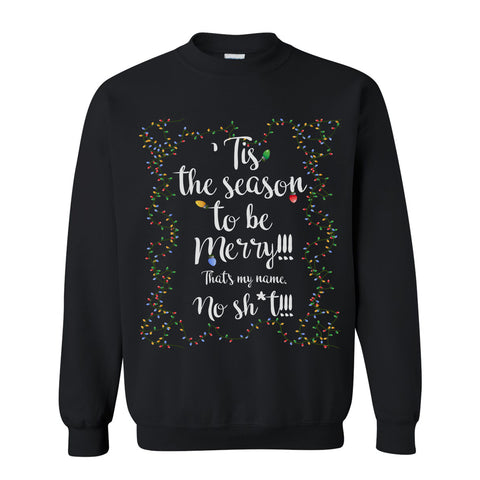 'Tis The Season To Be Merry Ugly Christmas Sweater