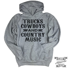 Trucks Cowboys And Country Music Hoodie.