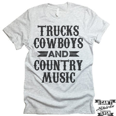 Trucks Cowboys And Country Music Shirt.