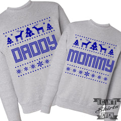 Mommy Daddy Sweaters. Ugly Christmas.