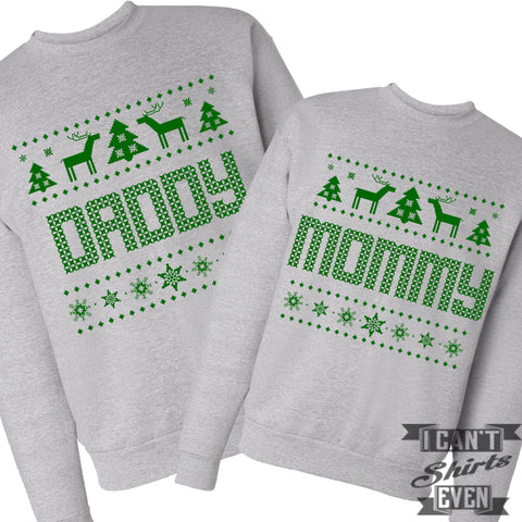 Ugly Christmas. Mommy Daddy Sweatshirts.