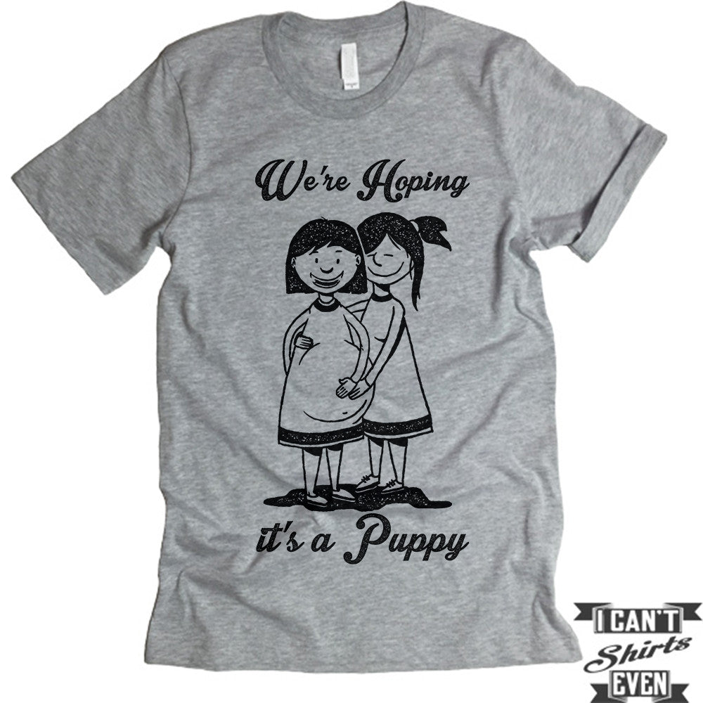 Hoping it's new arrivals a puppy shirt