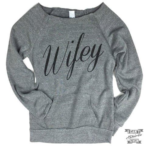 Wifey Off-The-Shoulder Sweater.