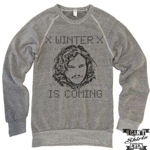 Ugly Sweater. Winter Is Coming Sweatshirt. Eco-Fleece Unisex Sweatshirt