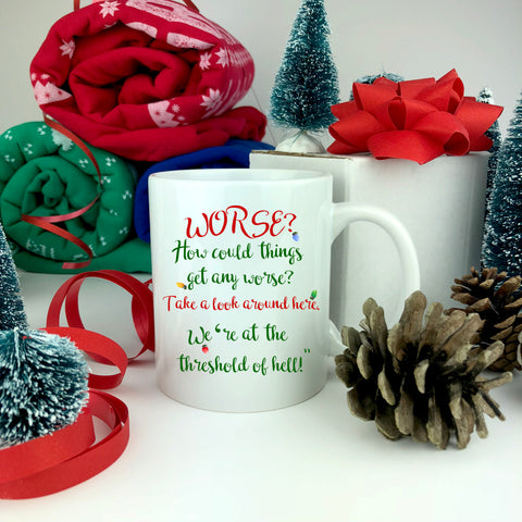 Worse Christmas Mug.